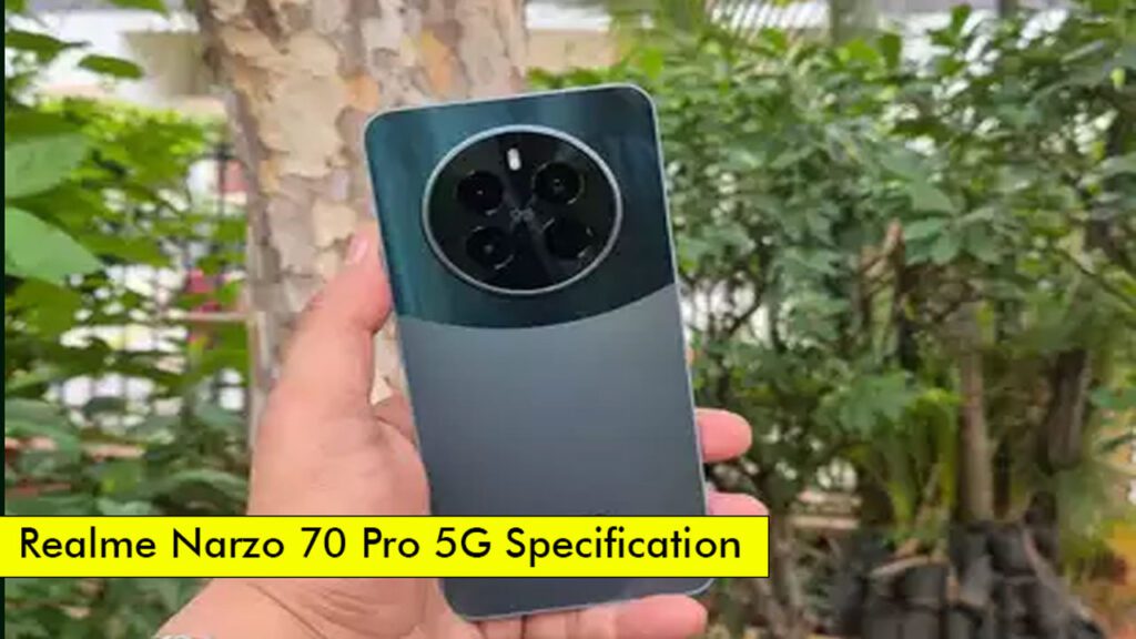 Realme Narzo 70 Pro 5G Specification